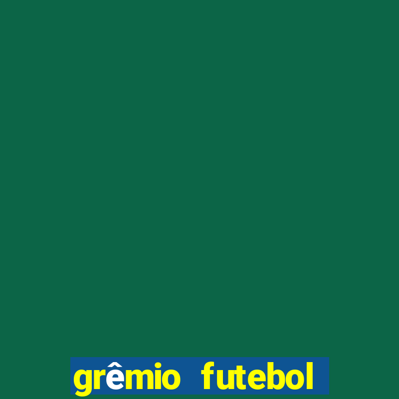 grêmio futebol play hd